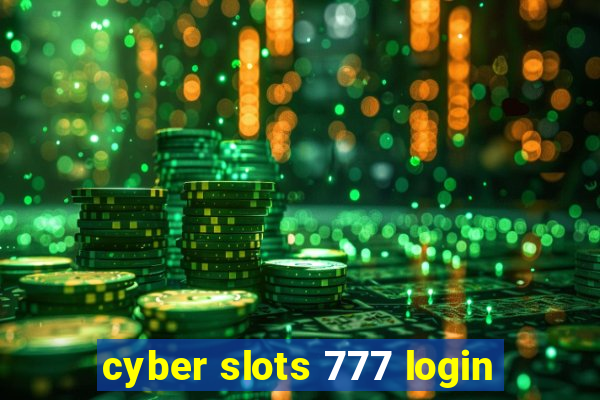 cyber slots 777 login