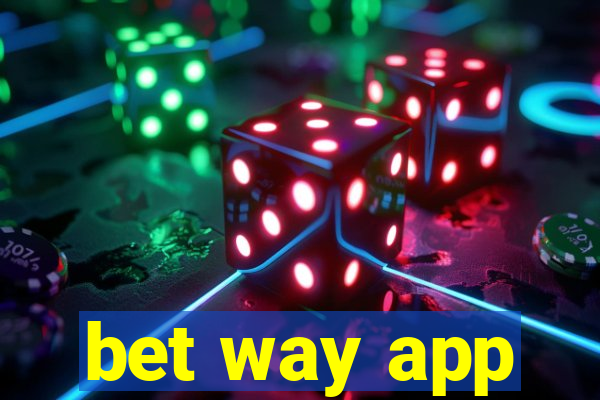 bet way app