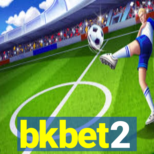 bkbet2