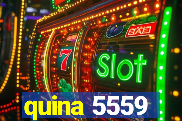 quina 5559