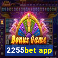 2255bet app