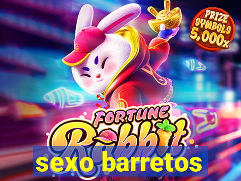 sexo barretos