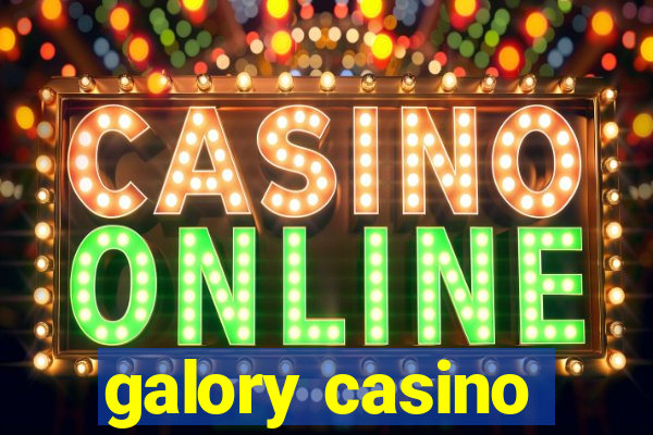 galory casino