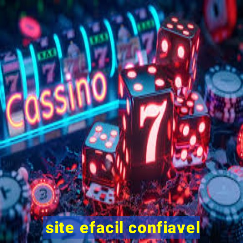 site efacil confiavel