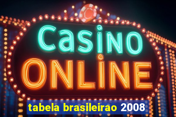 tabela brasileirao 2008