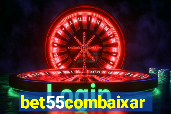 bet55combaixar