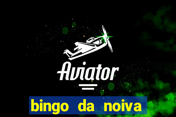 bingo da noiva para imprimir