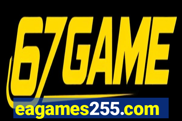 eagames255.com