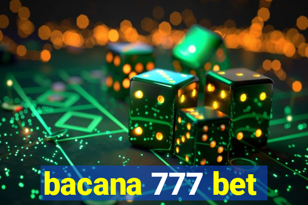 bacana 777 bet