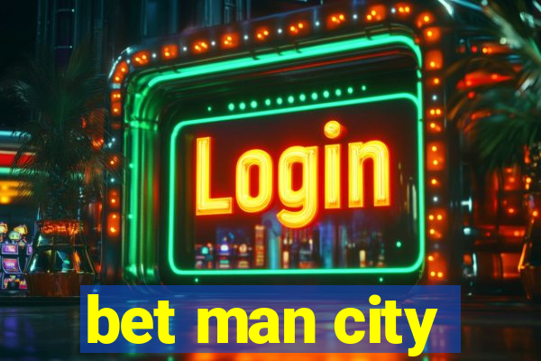 bet man city