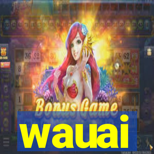 wauai