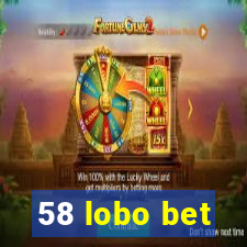 58 lobo bet