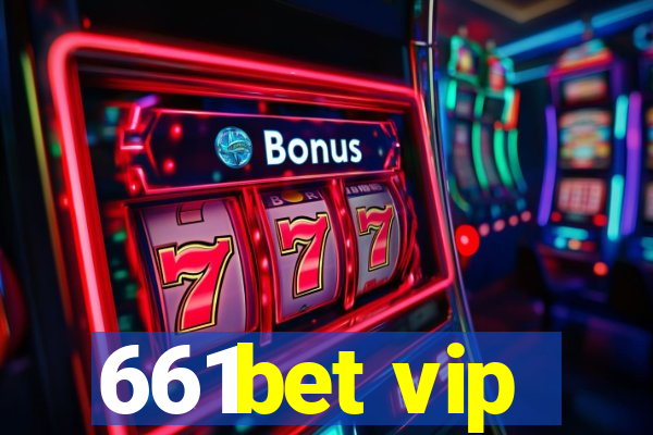 661bet vip