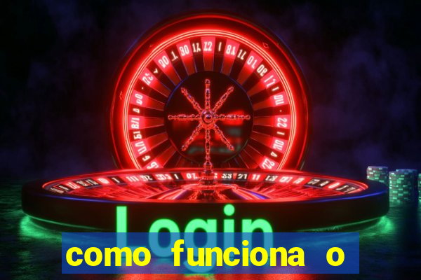 como funciona o jogo de roleta