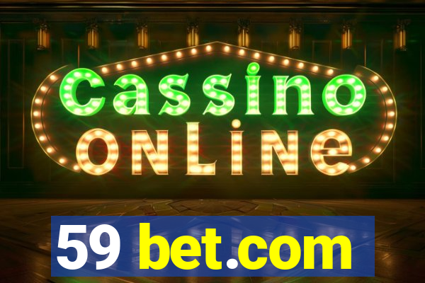 59 bet.com