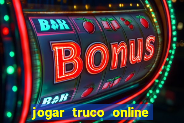 jogar truco online valendo dinheiro