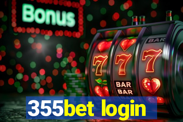 355bet login