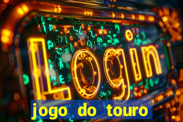 jogo do touro fortune gratis