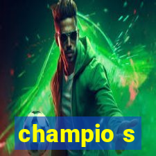 champio s