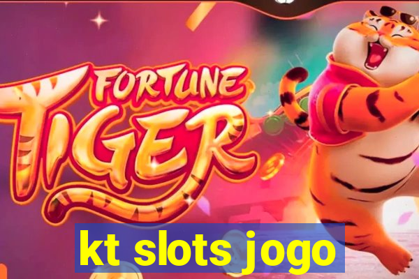 kt slots jogo