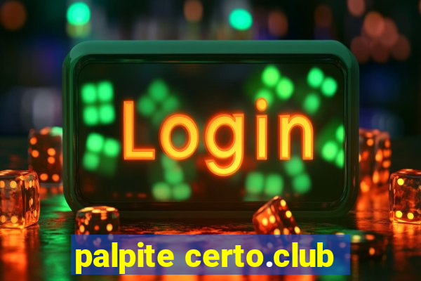 palpite certo.club