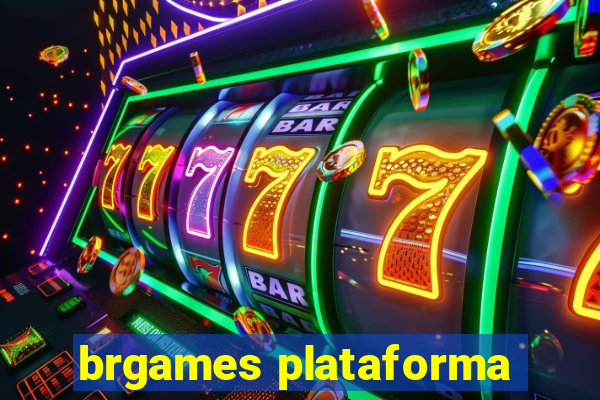 brgames plataforma