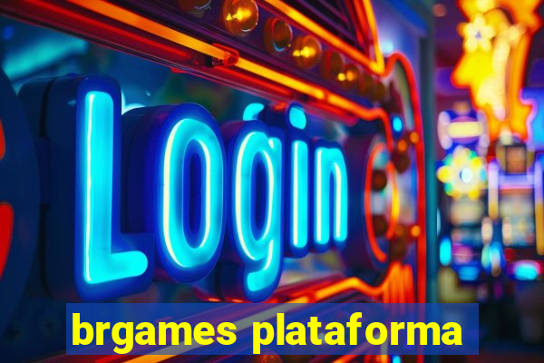 brgames plataforma