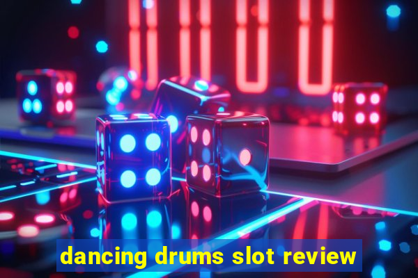 dancing drums slot review