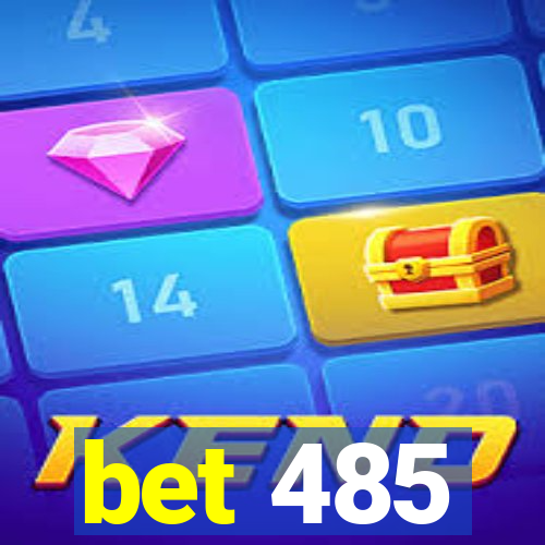 bet 485