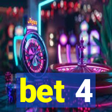 bet 4