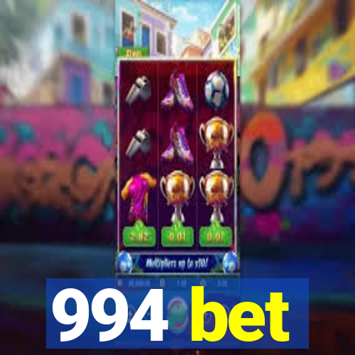 994 bet