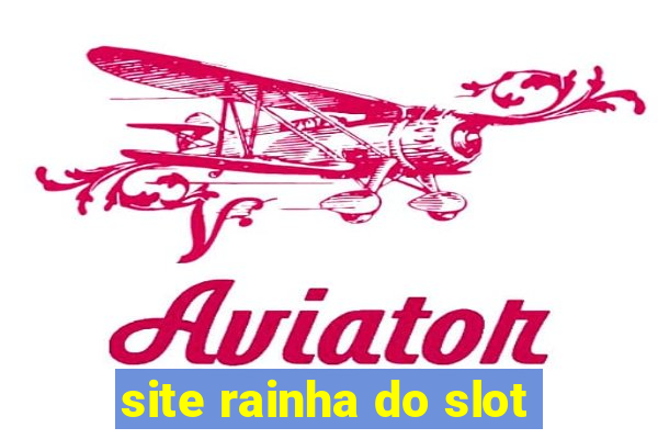 site rainha do slot