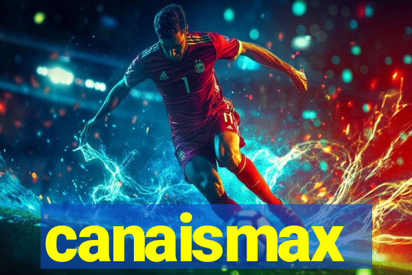 canaismax