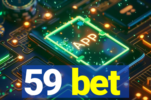 59 bet