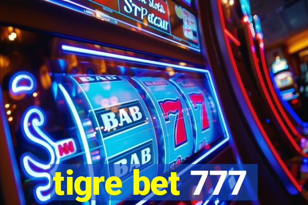 tigre bet 777