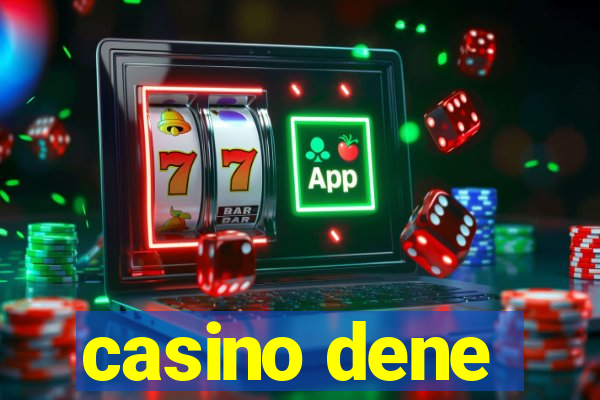 casino dene