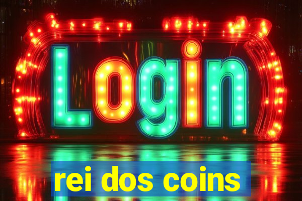 rei dos coins