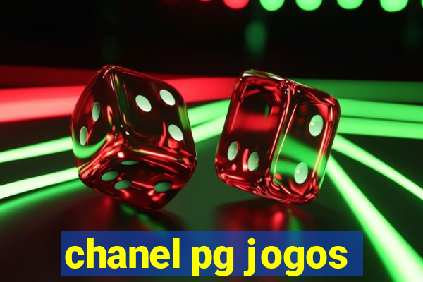 chanel pg jogos