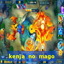 kenja no mago dublado 2 temporada