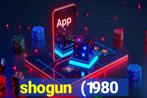 shogun (1980 dublado download)