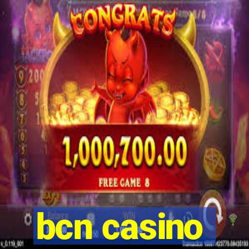 bcn casino