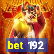 bet 192