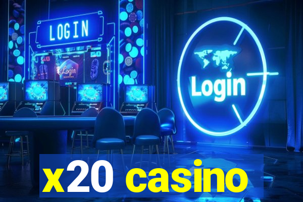 x20 casino