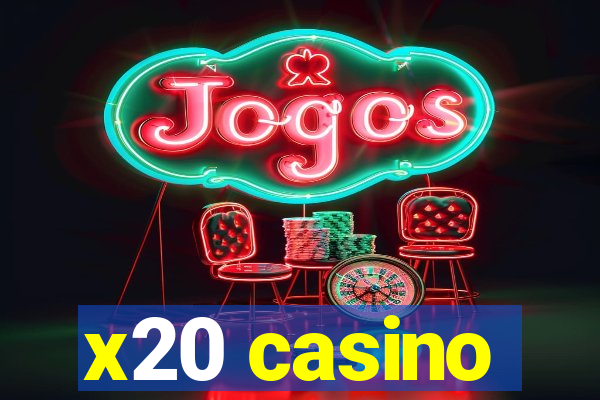 x20 casino