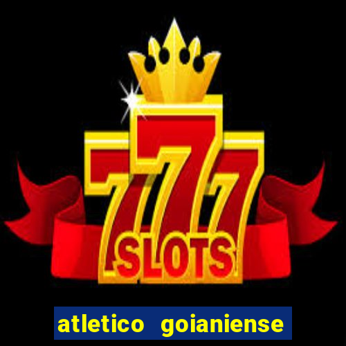 atletico goianiense ao vivo