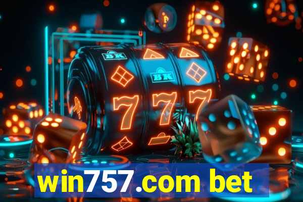 win757.com bet