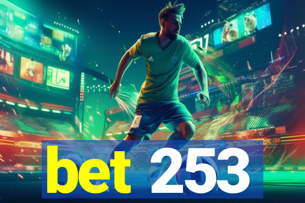 bet 253