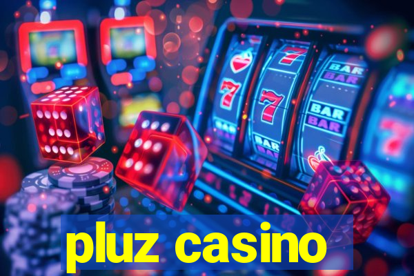 pluz casino