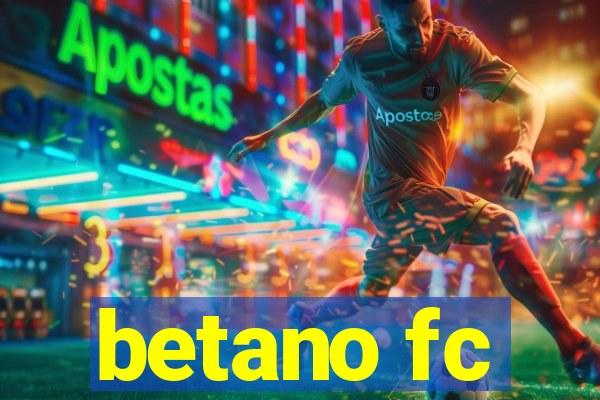 betano fc