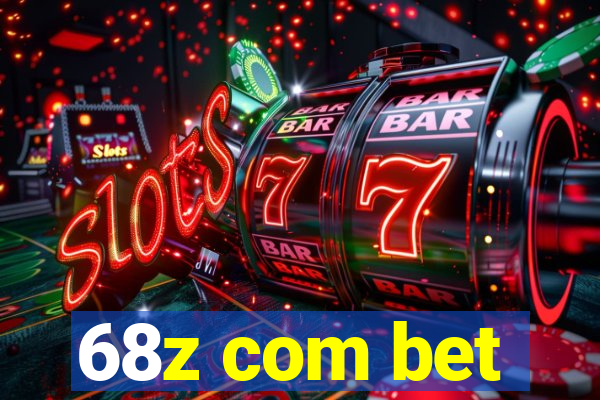 68z com bet